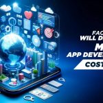 App cost much make does costs development create breakdown